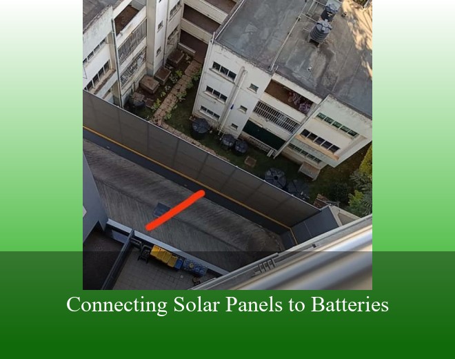 Connecting Solar Panels to Batteries